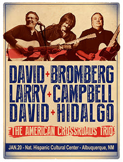 American Crossroads Trio David Bromberg + Larry Campbell + David ...
