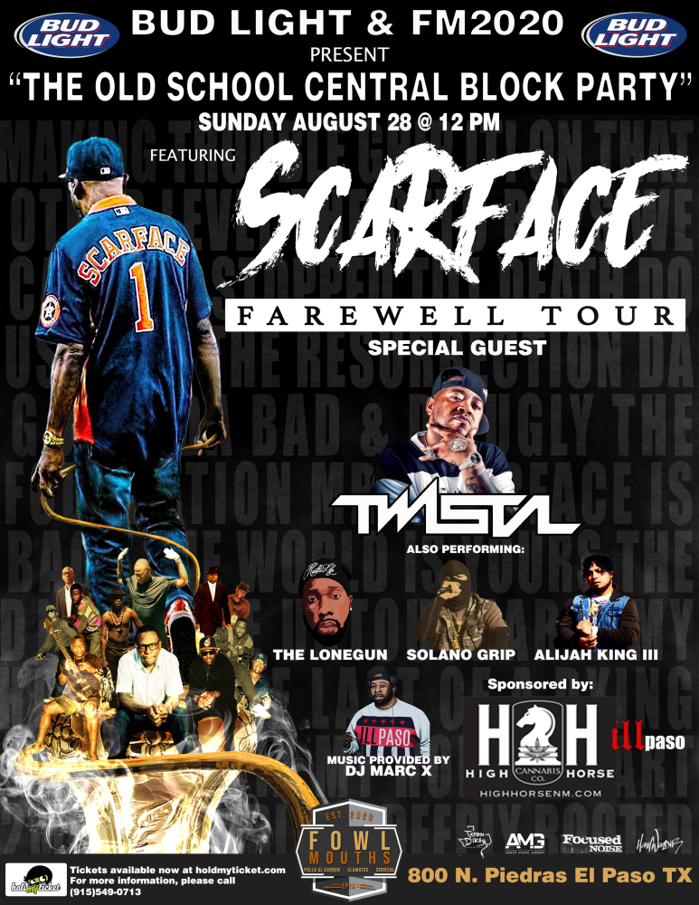 The Scarface Farewell Tour at The Central Old School Block Fowl