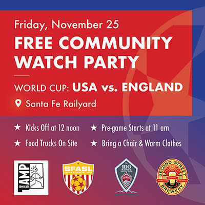 Amp Concerts Community Concerts And Events Across The State Of New Mexico Free Community Watch Party Usa Vs England World Cup Match